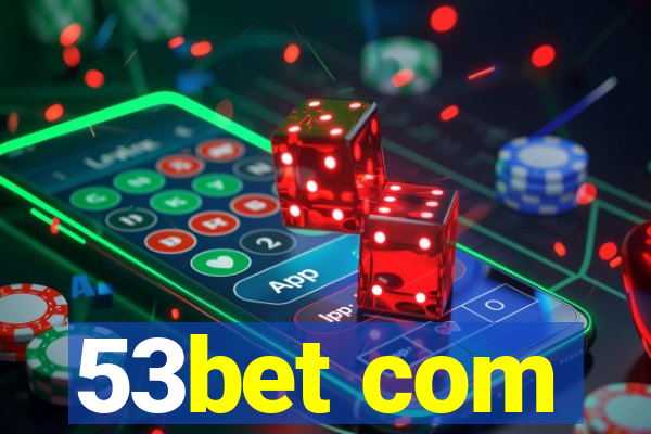 53bet com